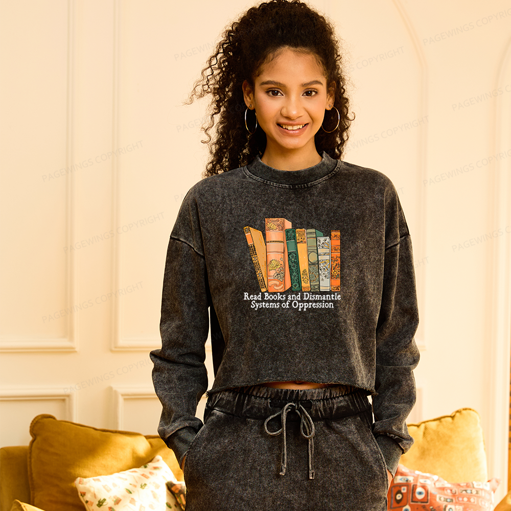 Pagewings Read Books And Dismantle Systems Of Oppression Washed Crop Sweatshirt
