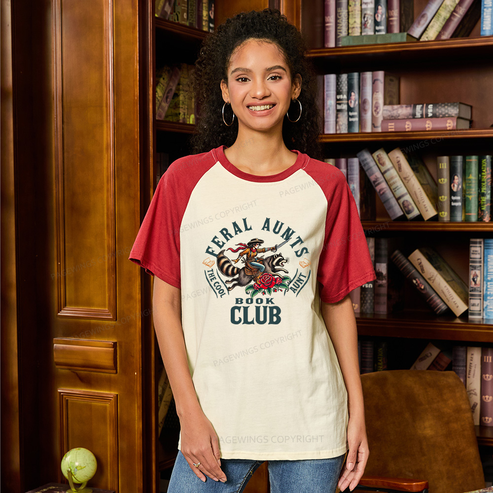 Pagewings Feral Aunt Social Book Club Raglan T-shirt