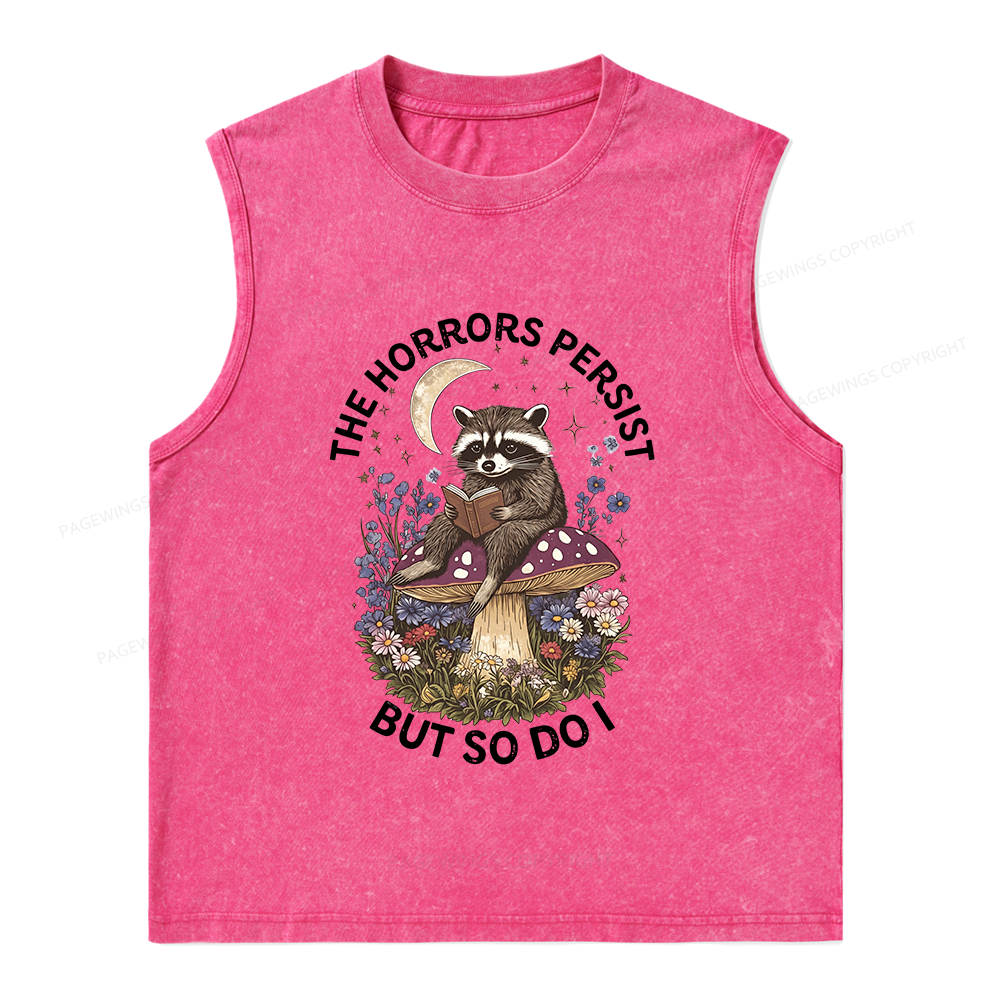Pagewings The Horrors Persist But So Do I Unisex Washed Tank Top