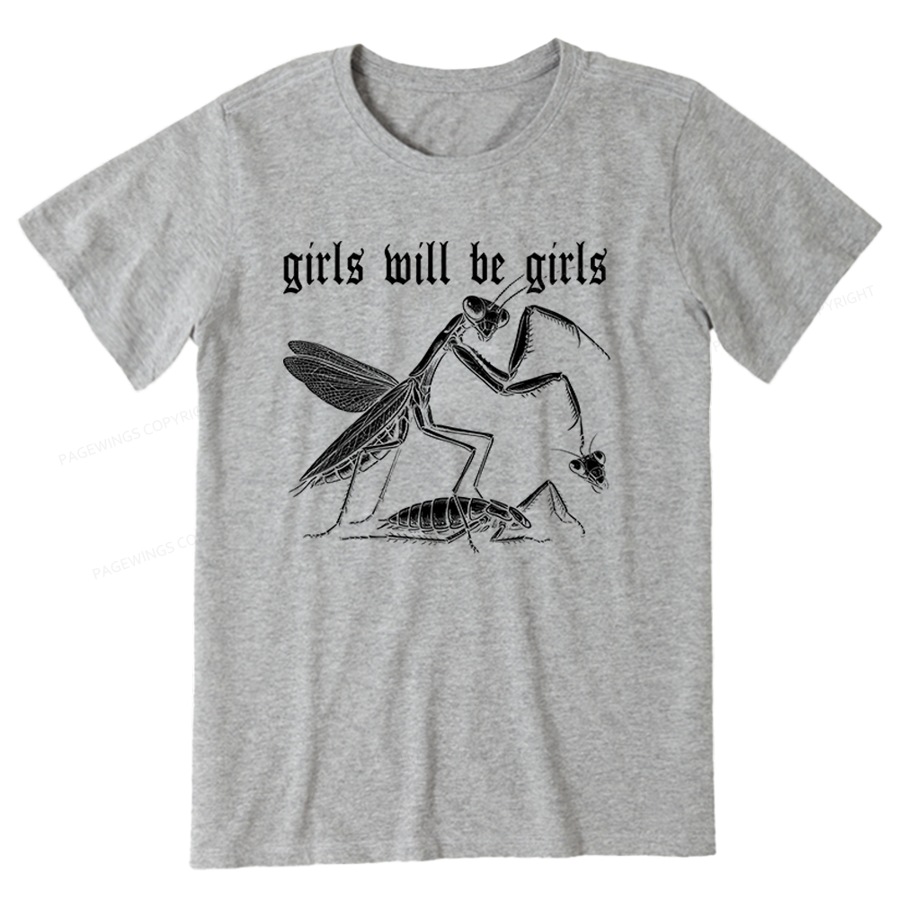 Pagewings Girls Will be Girls Unisex Classic T-shirt