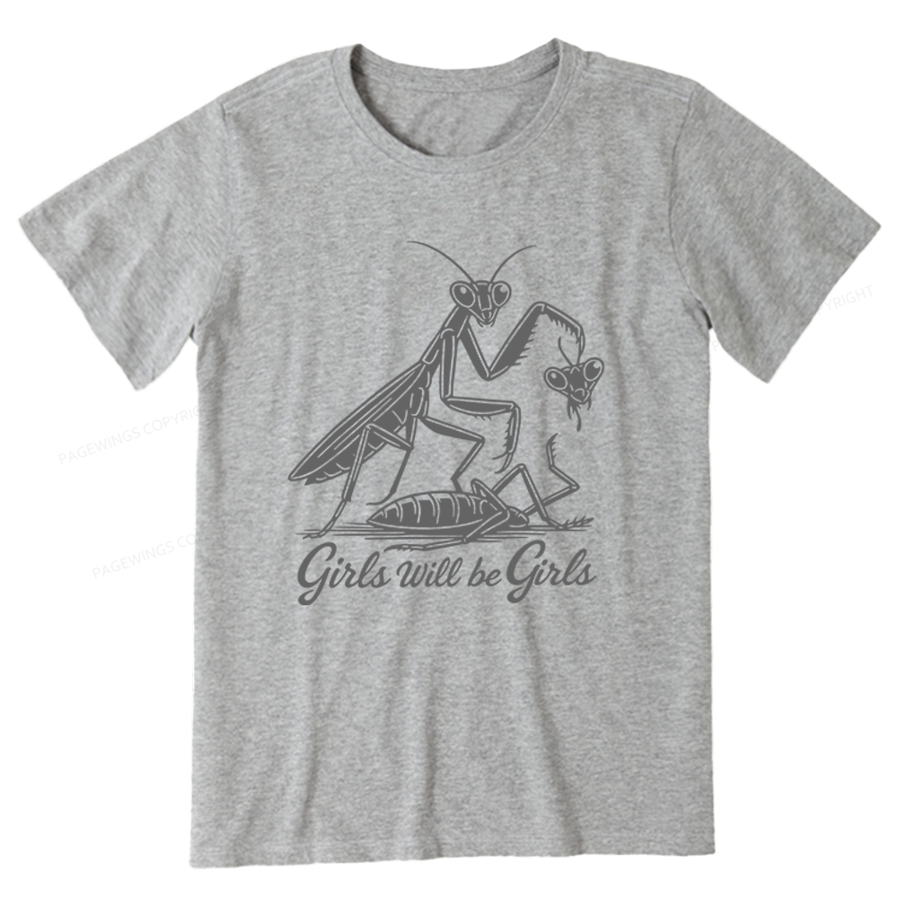 Pagewings Girls Will be Girls Unisex Classic T-shirt