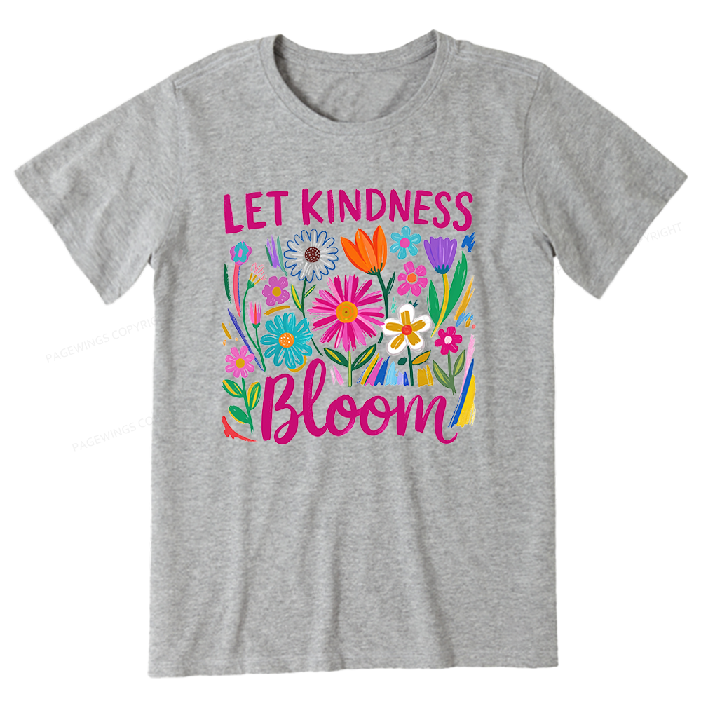 Pagewings Let Kindness Bloom Unisex Classic T-shirt