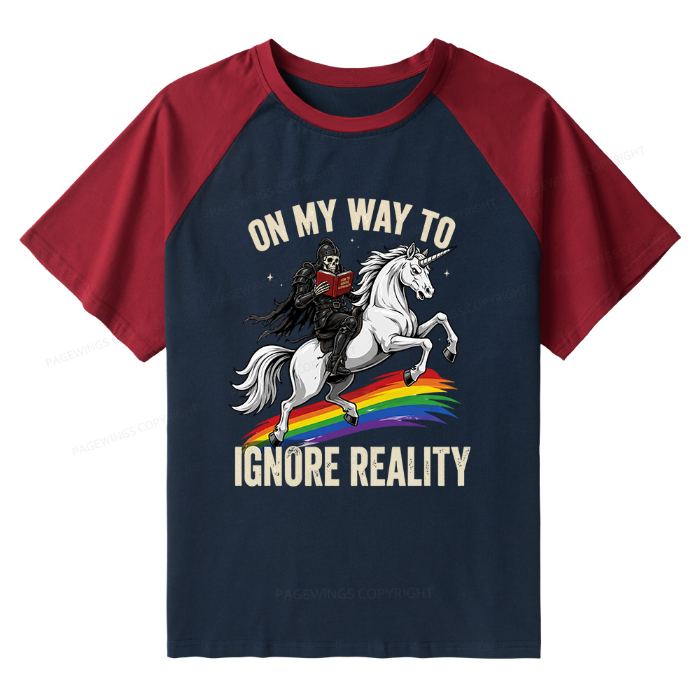 Pagewings On My Way To Ignore Reality Raglan T-shirt