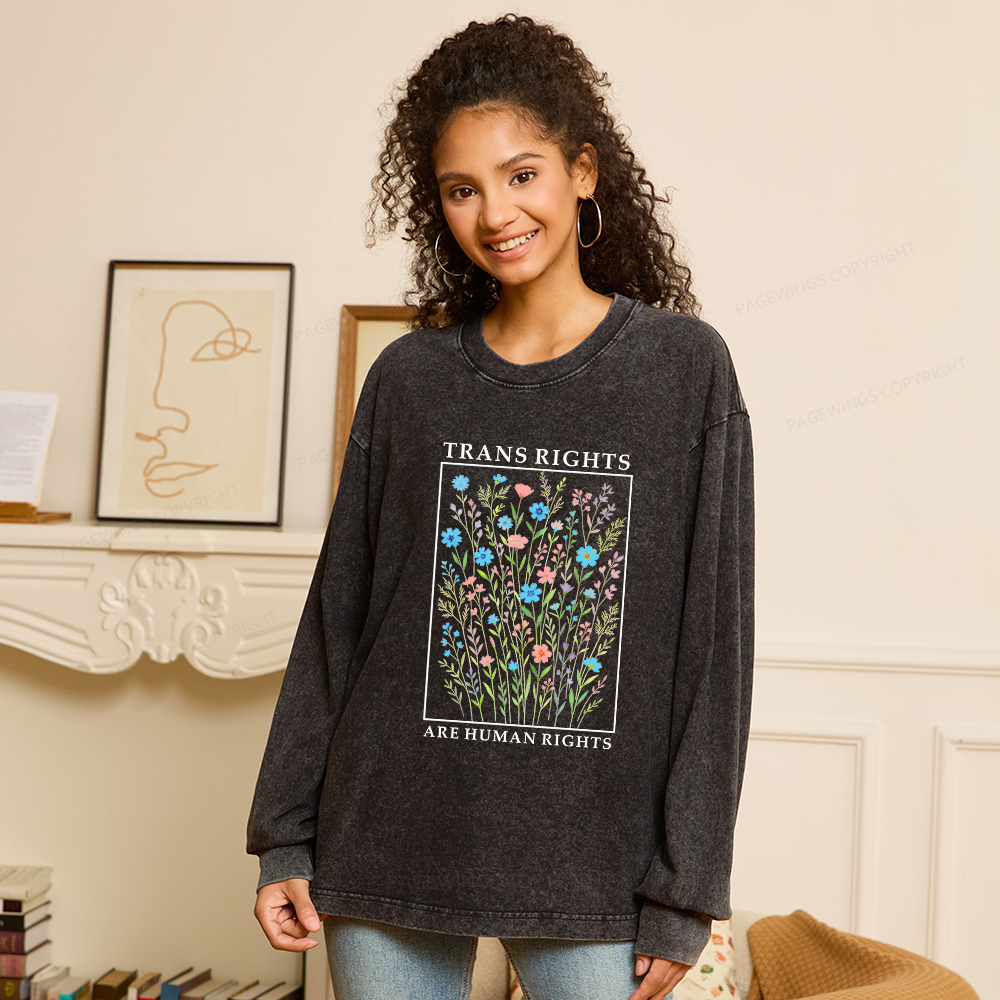 Pagewings Trans Rights Are Human Rights Unisex Washed Long Sleeve T-shirt