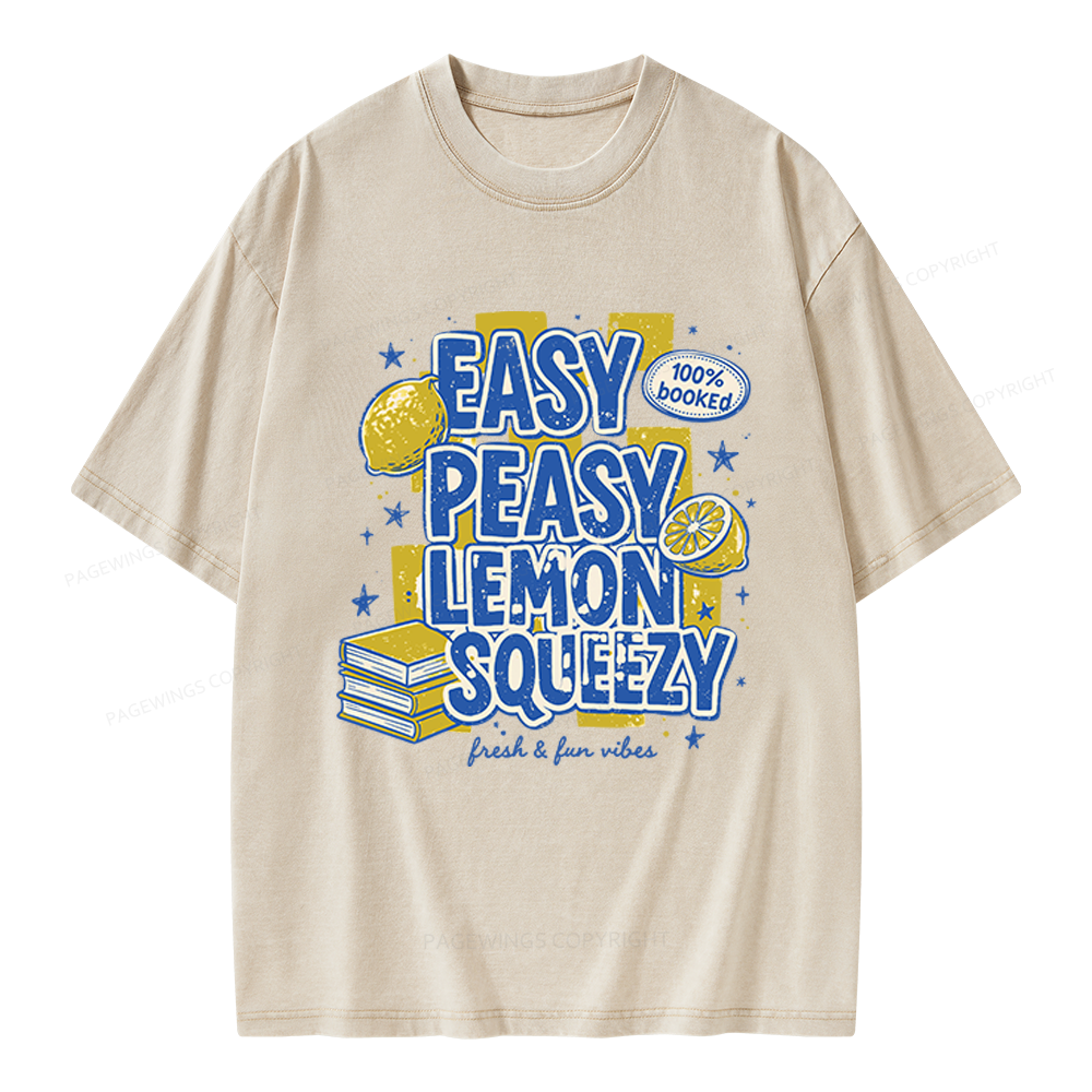 Pagewings Easy Peasy Lemon Squeezy Unisex Washed T-shirt