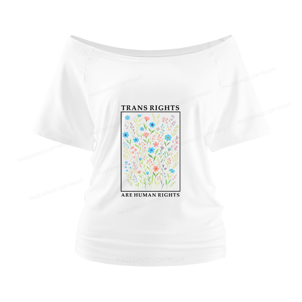 Pagewings Trans Rights Are Human Rights Women Off Shoulder T-shirts