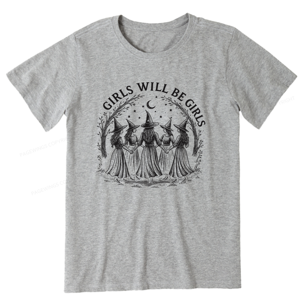Pagewings Girls Will Be Girls Unisex Classic T-shirt