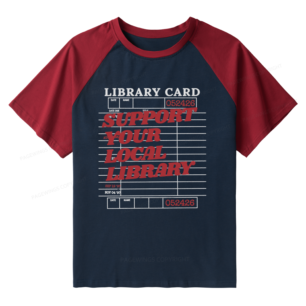 Pagewings Support your Local Library Raglan T-shirt