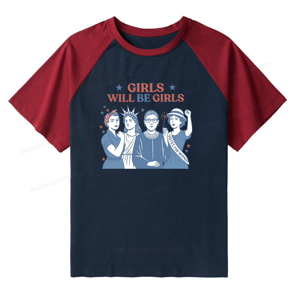 Pagewings Girls Will be Girls Raglan T-shirt