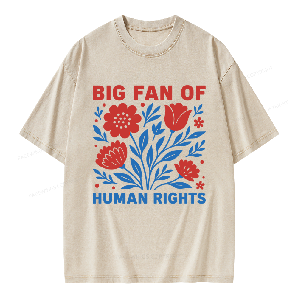 Pagewings Big Fan Of Human Rights Unisex Washed T-shirt