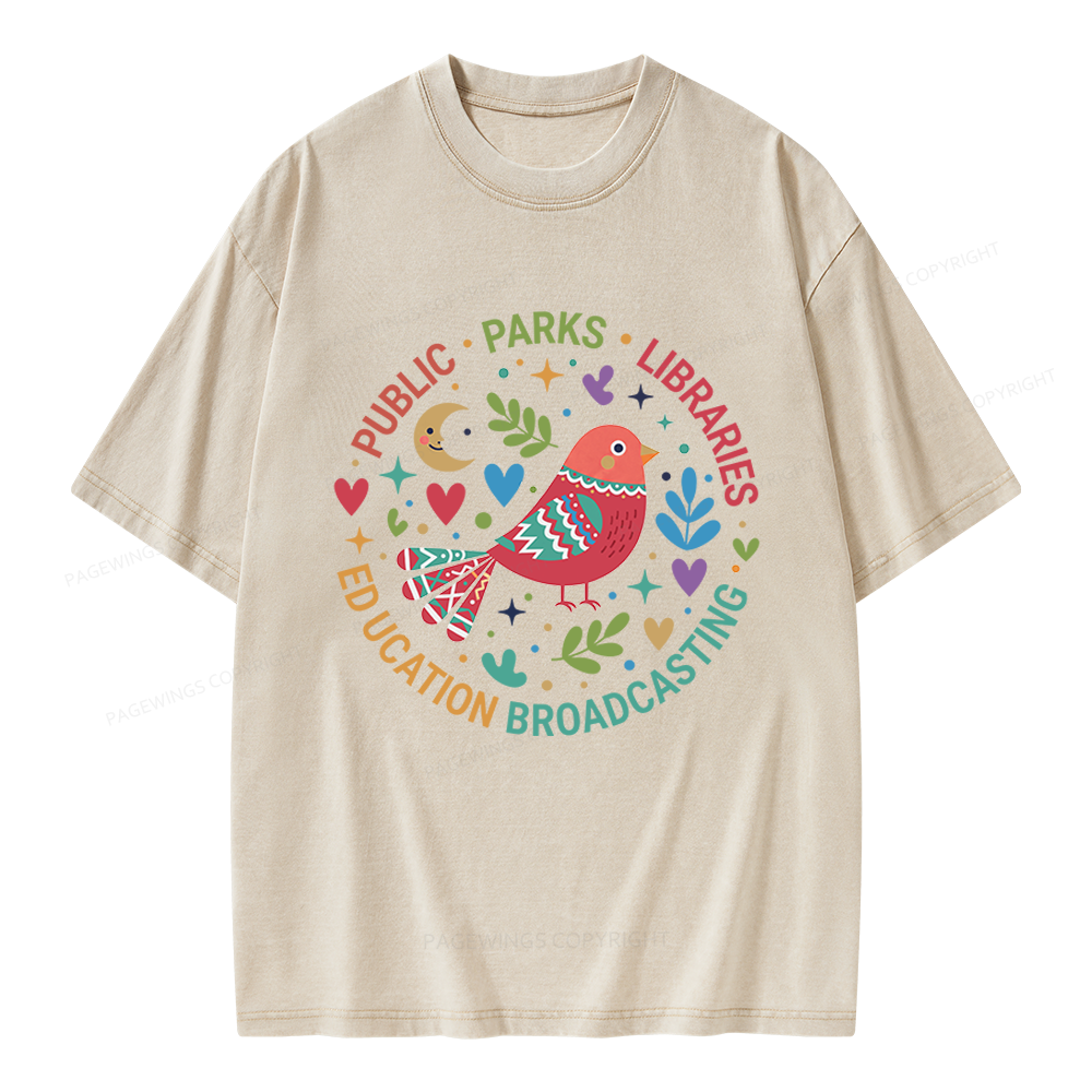 Pagewings Public Parks Libraries Education Broadcasting Unisex Washed T-shirt