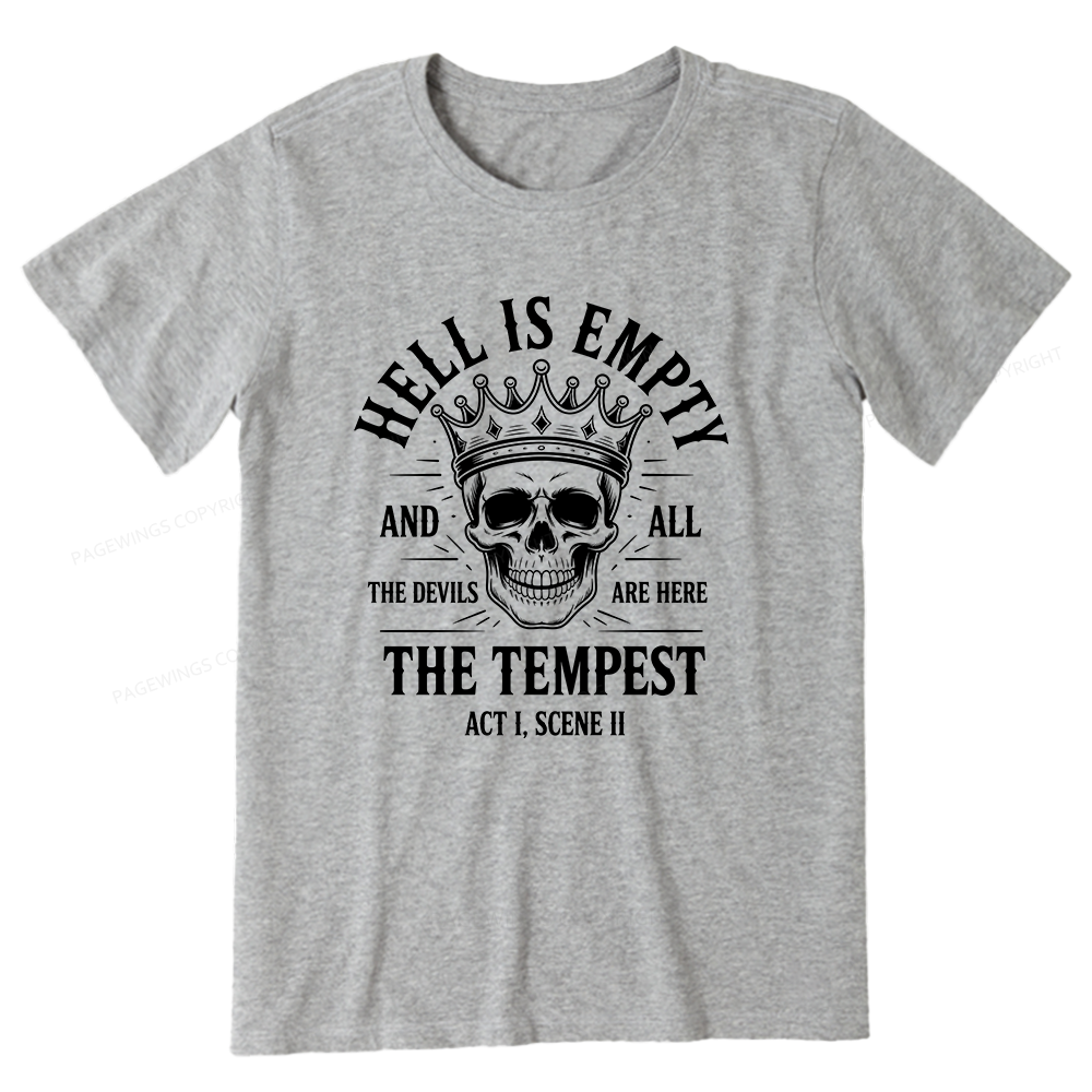 Pagewings Hell is Empty And All The Devils Are Here Unisex Classic T-shirt