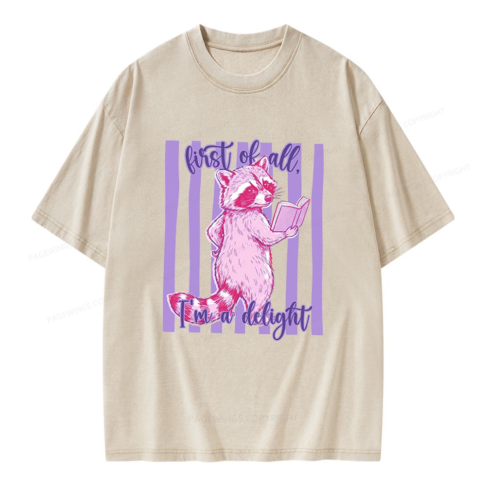 Pagewings First of All I'm A Delight Unisex Washed T-shirt