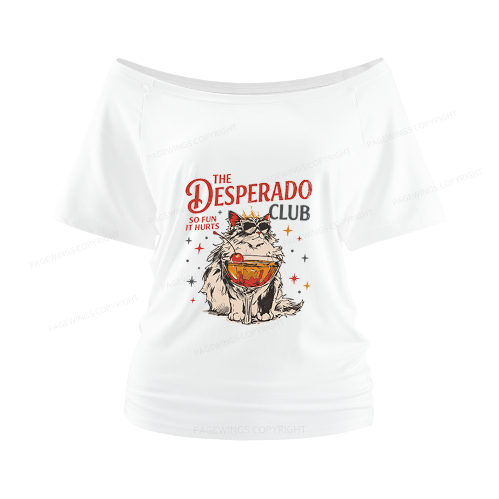 Pagewings Desperado Club Women Off Shoulder T-shirts