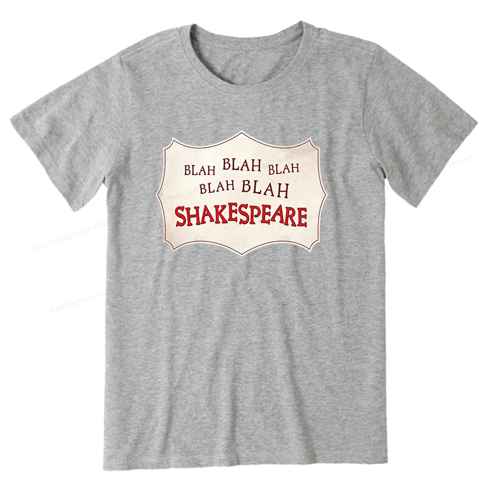 Pagewings Blah Blah Blah Shakespeare Unisex Classic T-shirt