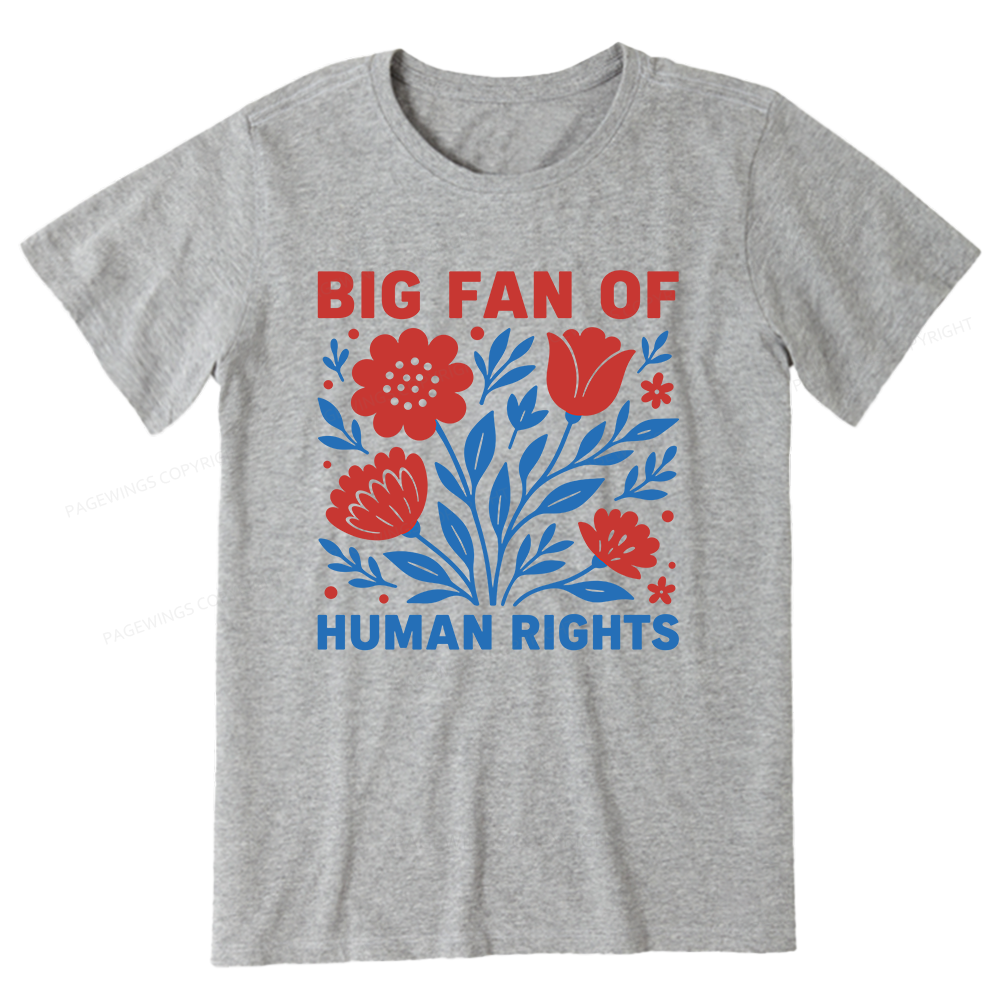 Pagewings Big Fan Of Human Rights Unisex Classic T-shirt