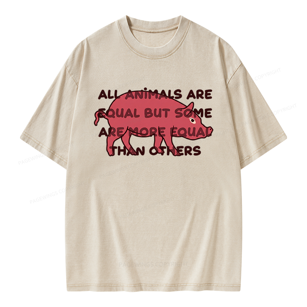 Pagewings All Animals Are Equal Unisex Washed T-shirt