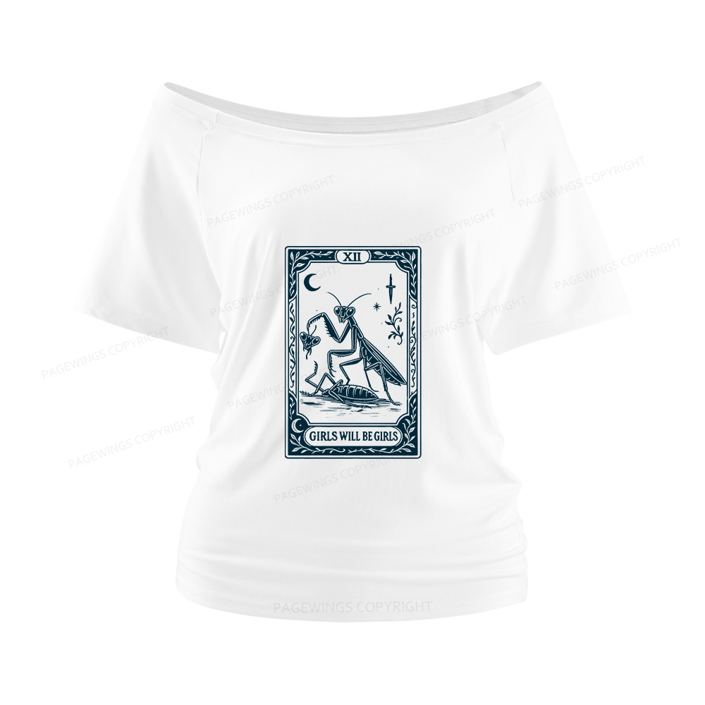 Pagewings Girls Will Be Girls Women Off Shoulder T-shirts