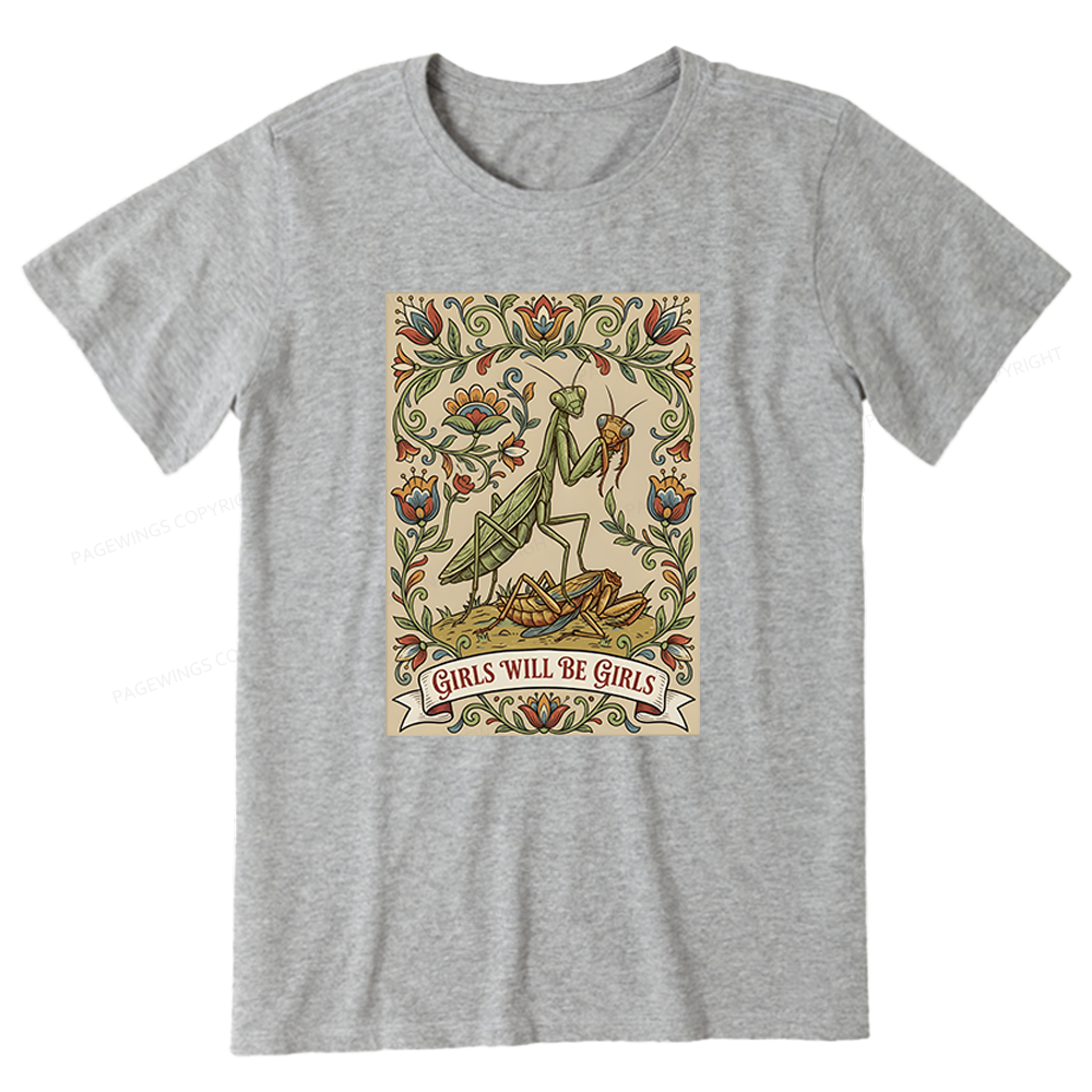 Pagewings Girls Will Be Girls Unisex Classic T-shirt