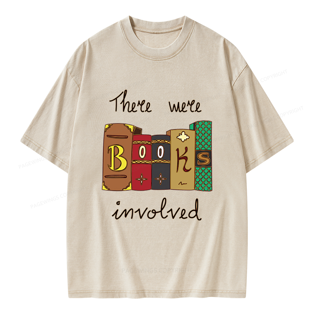 Pagewings There Were Books Involved Unisex Washed T-shirt