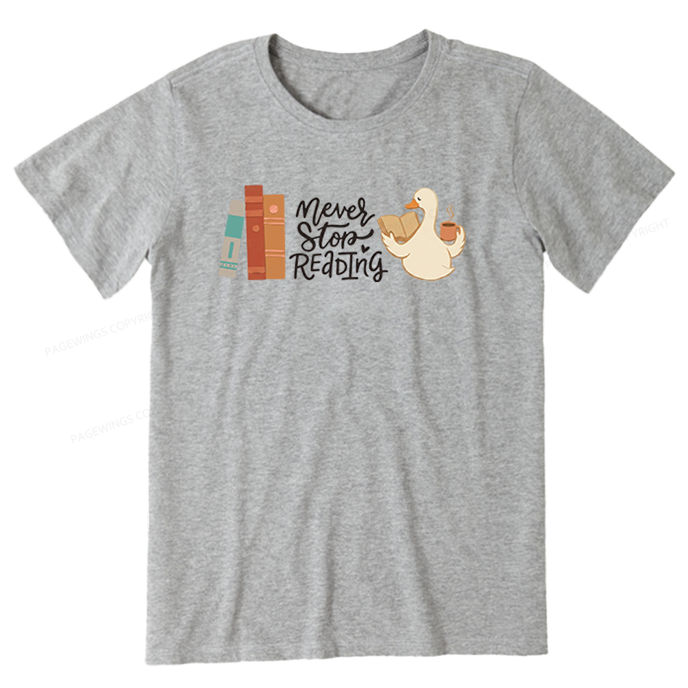 Pagewings Never Stop Reading Unisex Classic T-shirt