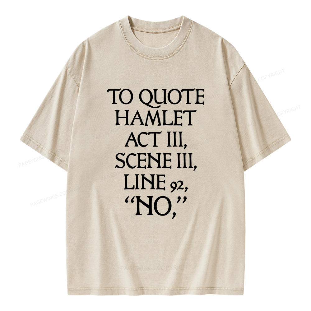 Pagewings To Quote Hamlet Unisex Washed T-shirt