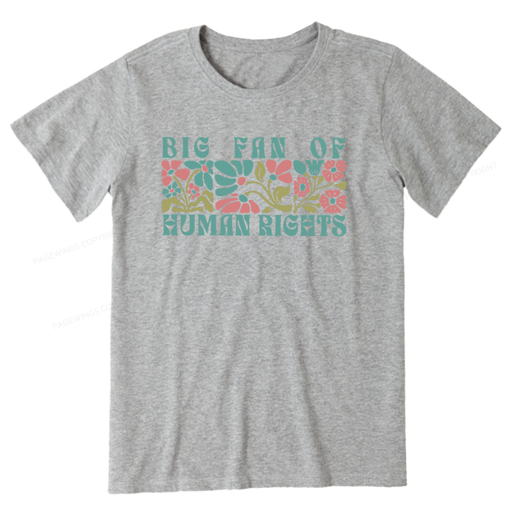 Pagewings Big Fan Of Human Rights Unisex Classic T-shirt