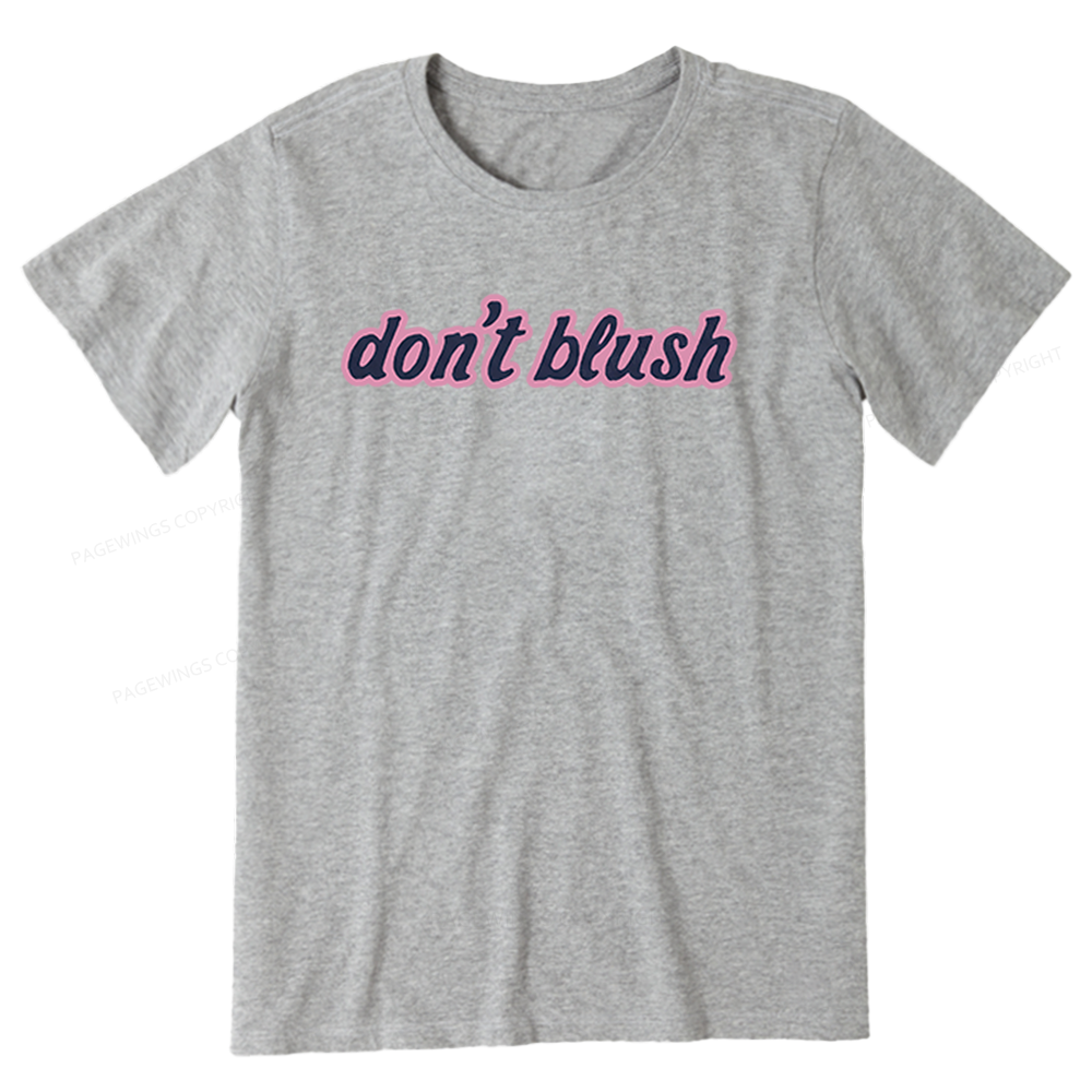 Pagewings Don't Blush Unisex Classic T-shirt