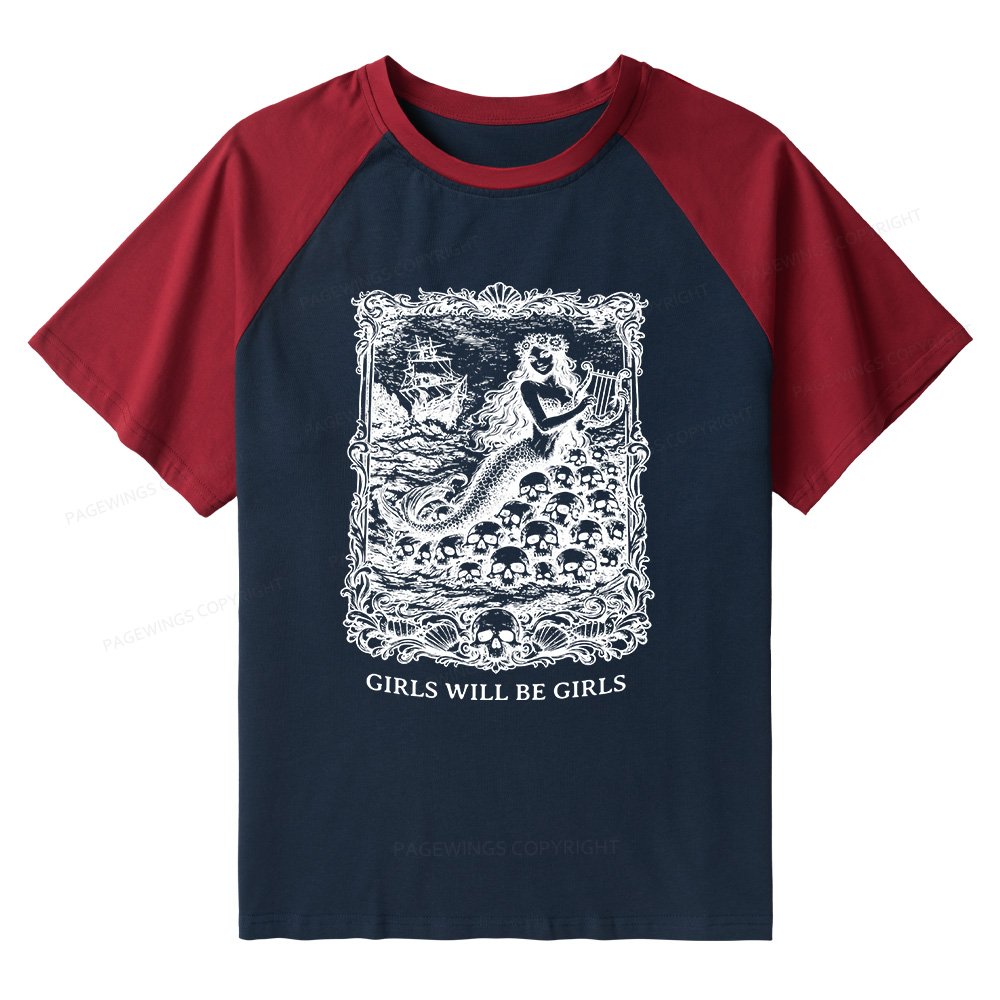 Pagewings Girls Will Be Girls Raglan T-shirt