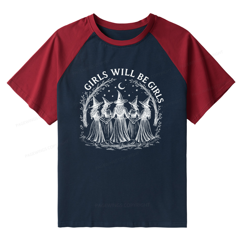 Pagewings Girls Will Be Girls Raglan T-shirt