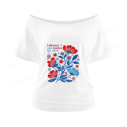 Pagewings Literacy and Justice for All Women Off Shoulder T-shirts