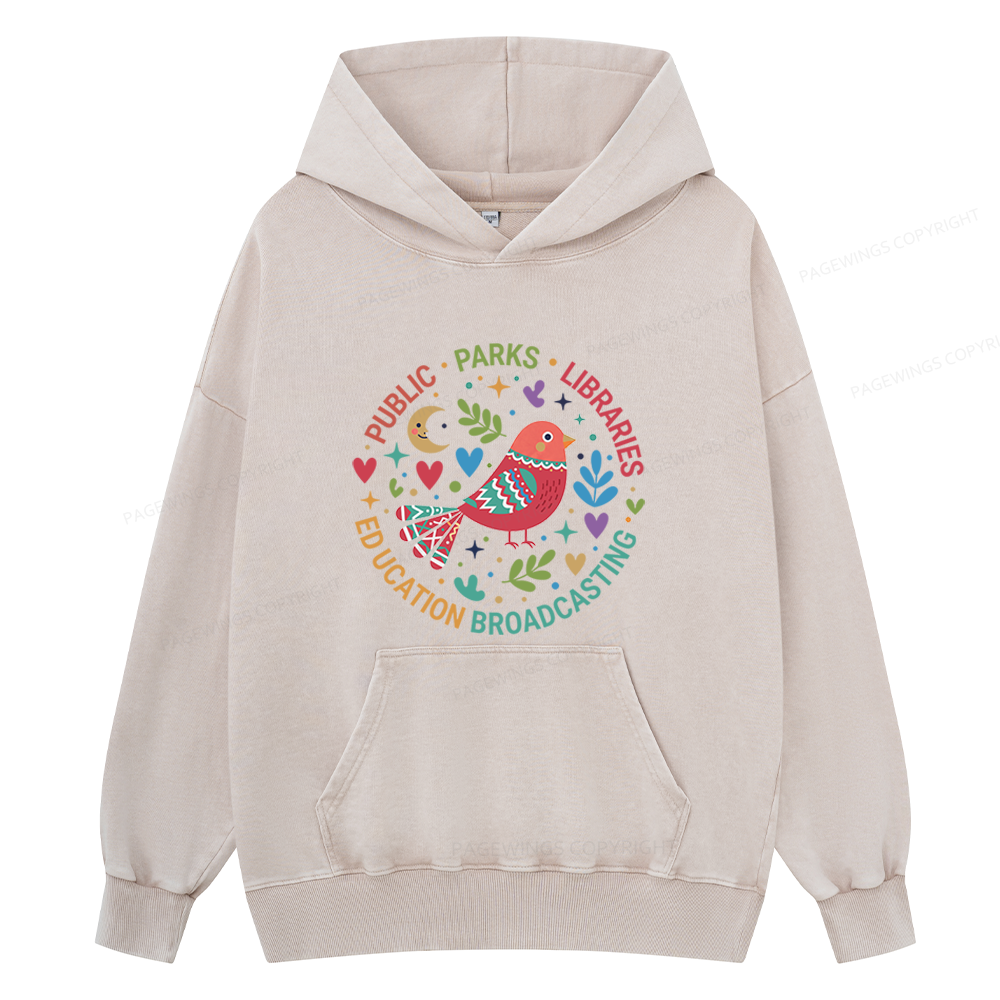 Pagewings Public Parks Libraries Education Broadcasting Unisex Washed Hoodie
