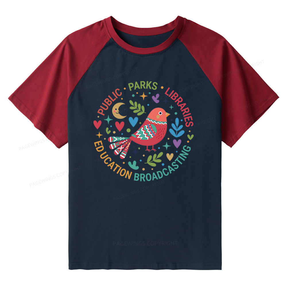 Pagewings Public Parks Libraries Education Broadcasting  Raglan T-shirt