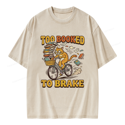 Pagewings Too Booked To Brake Unisex Washed T-shirt