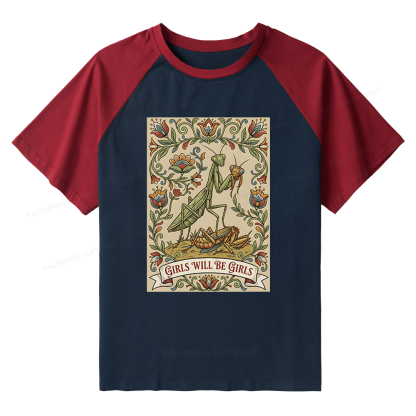 Pagewings Girls Will Be Girls Raglan T-shirt