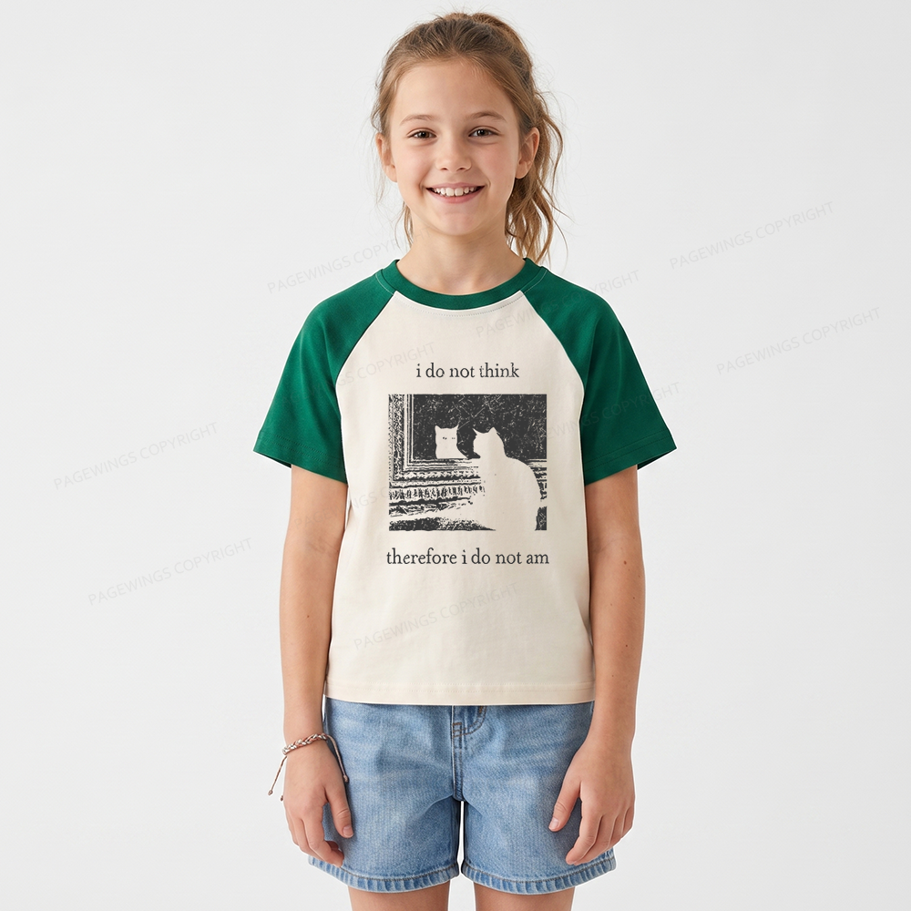 Pagewings I Do Not Think Therefore I Do Not Am Kids Raglan T-shirt 
