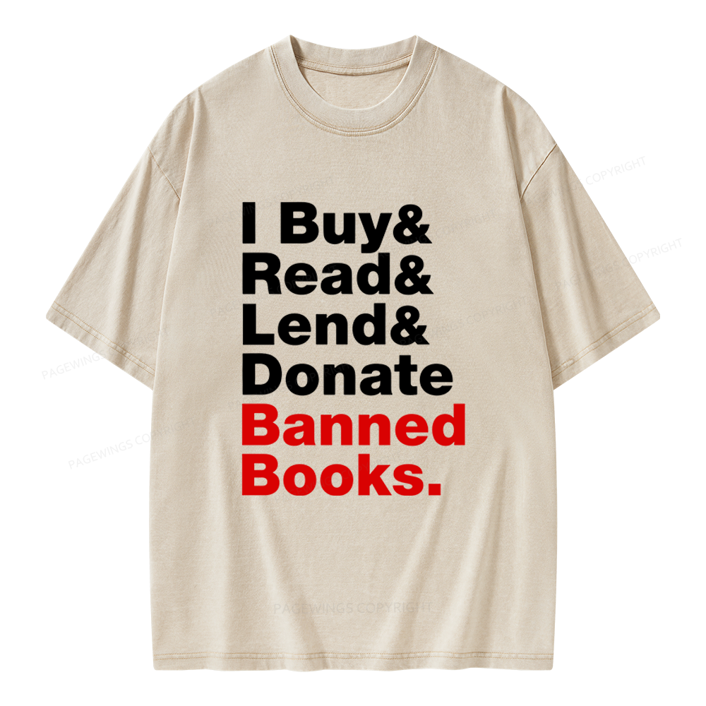 Pagewings I Buy and Read and Lend and Donate Banned Books Unisex Washed T-shirt