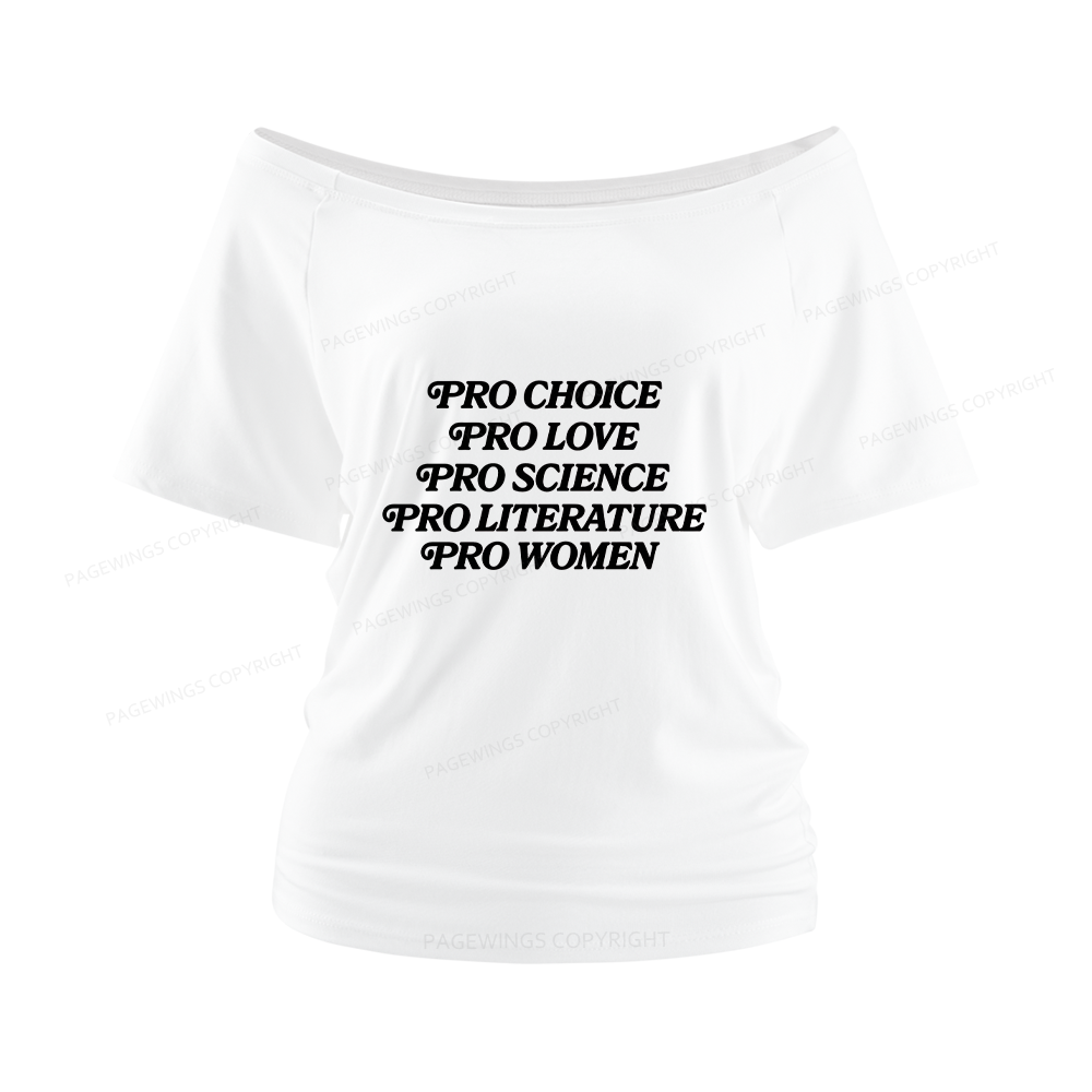 Pagewings Pro Choice Love Science Literature Women Off Shoulder T-shirts