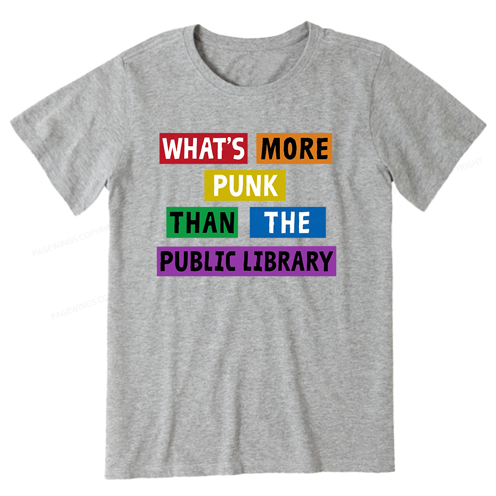 Pagewings What's More Punk Than The Public Library Unisex Classic T-shirt