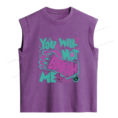Pagewings You Will Not Break Me Women's Washed Tank Top
