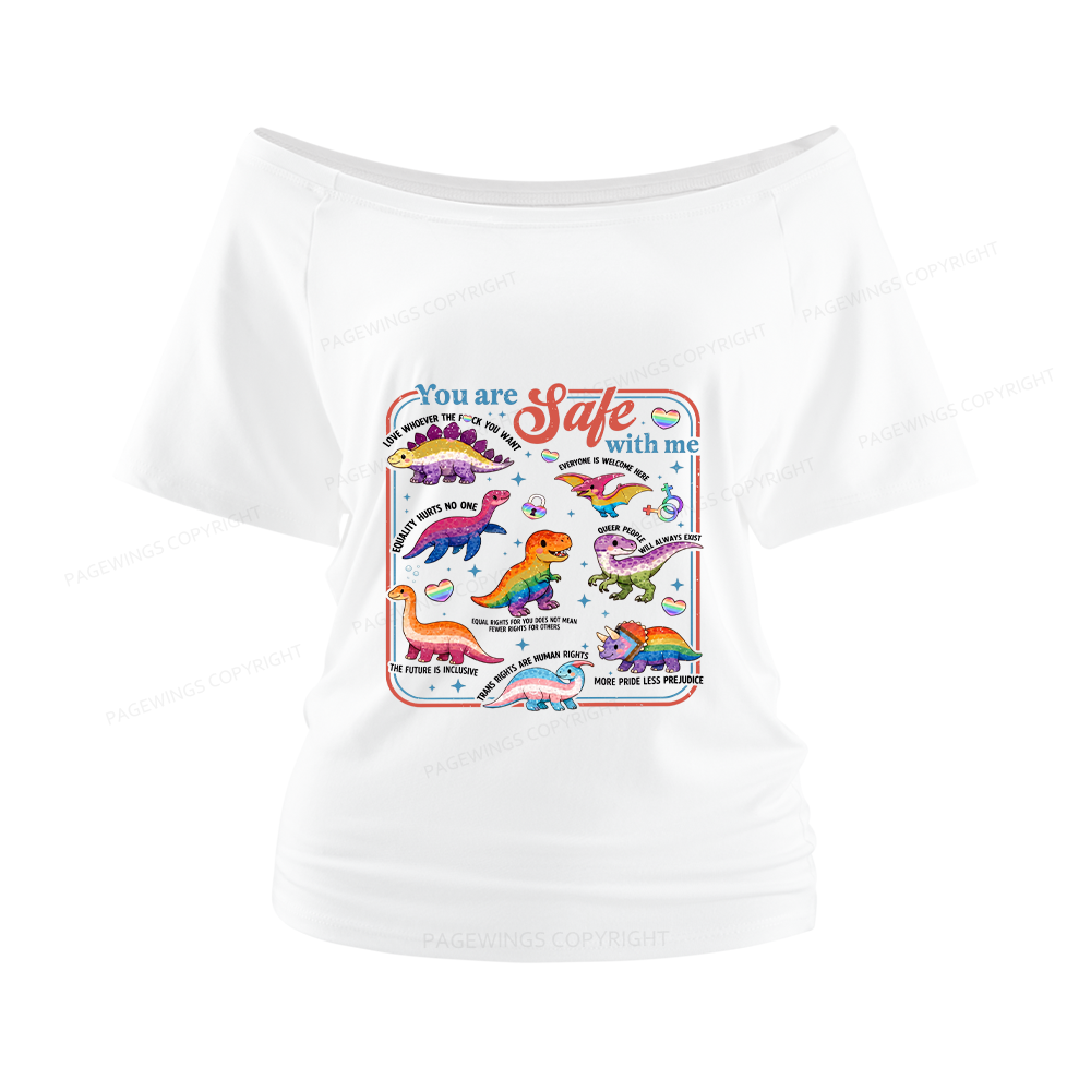 Pagewings You Are Safe With Me Women Off Shoulder T-shirts