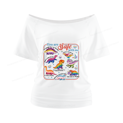 Pagewings You Are Safe With Me Women Off Shoulder T-shirts