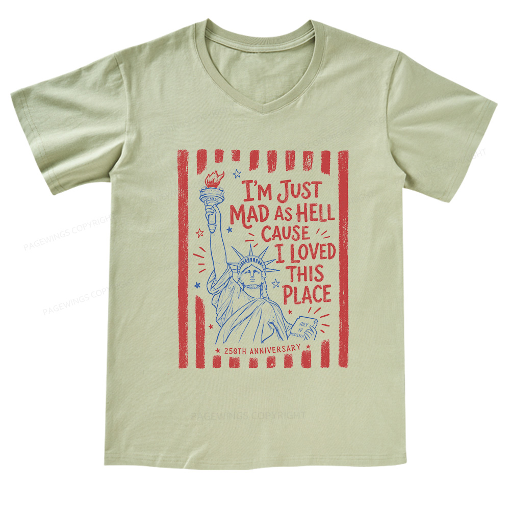 Pagewings I’m Just Mad As Hell 250th V-neck T-shirt