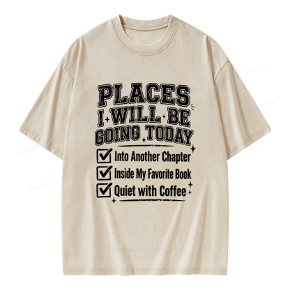 Pagewings Places I Will Be Going To Today Unisex Washed T-shirt