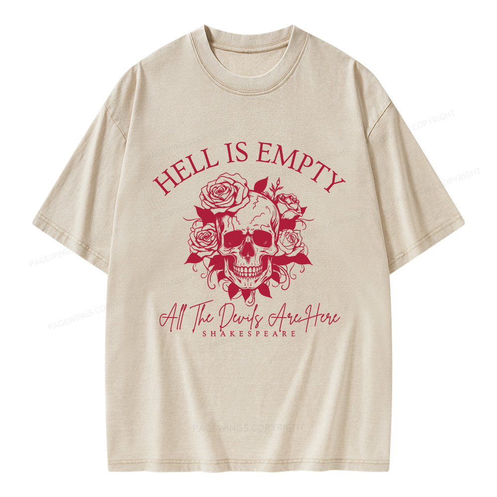 Pagewing Hell Is Empty And All The Devils Are Here Unisex Washed T-shirt