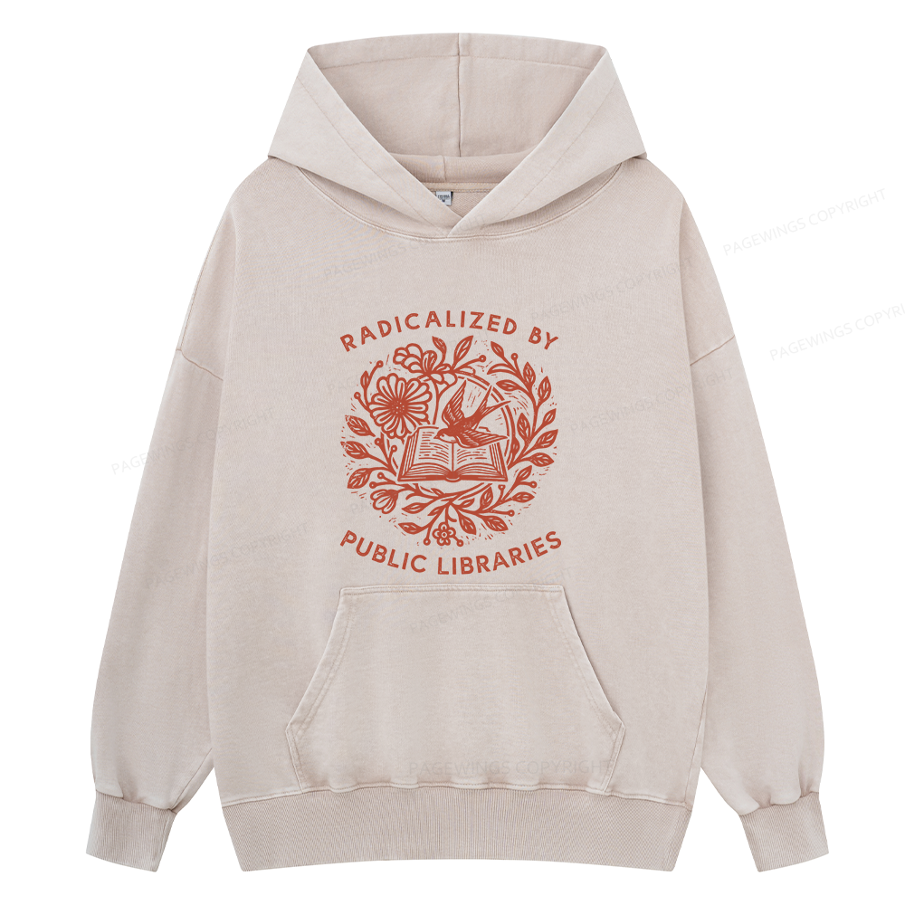 Pagewings Radicalized By Public Libraries Unisex Washed Hoodie