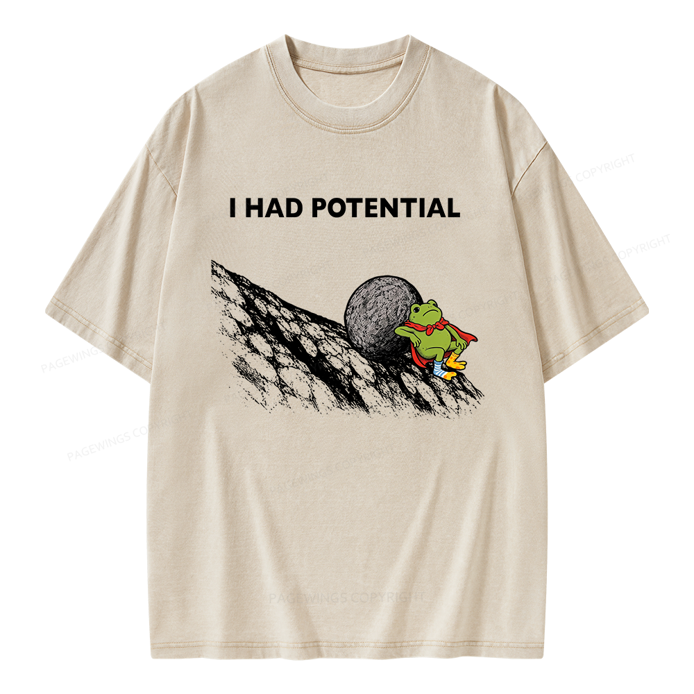 Pagewing I Had Potential Unisex Washed T-shirt