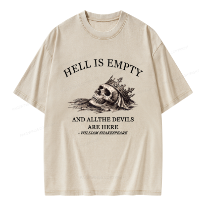 Pagewing Hell Is Empty And All The Devils Are Here Unisex Washed T-shirt