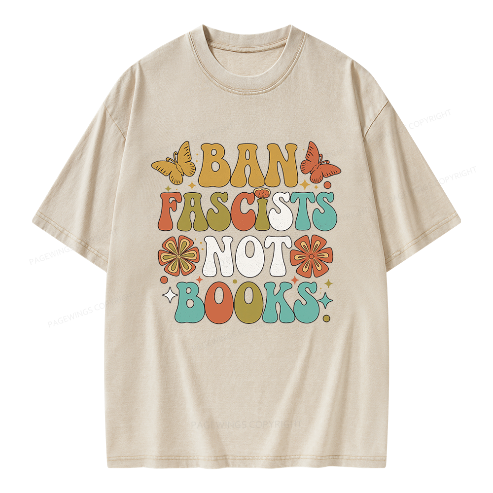 Pagewing Ban Fascists Not Books Unisex Washed T-shirt
