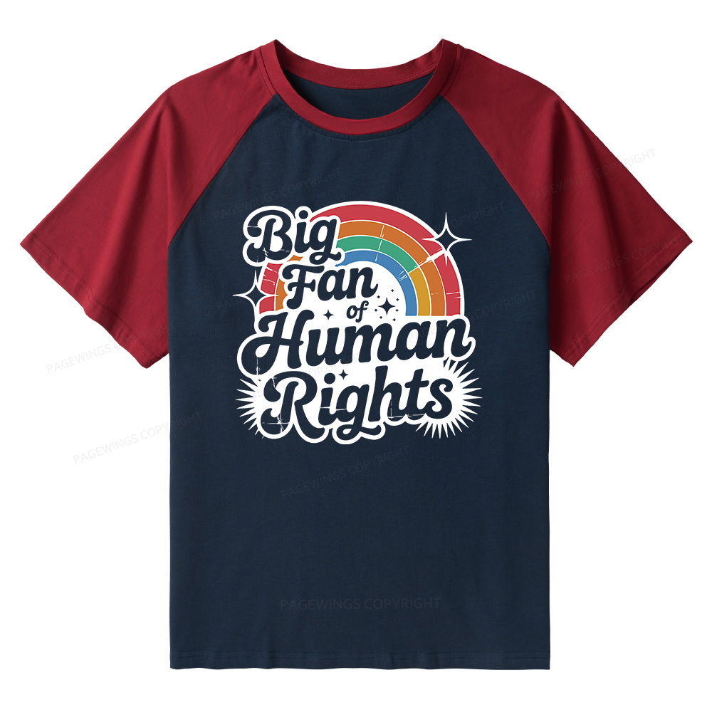 Pagewings Big Fan of Human Rights 15985 Bookish Raglan T-shirt